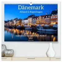 Produktbild: D&auml;nemark - J&uuml;tland & Kopenhagen, Impressionen aus dem hohen Norden (hochwertiger Premium Wandkalender 2027 DIN A2 quer), Kunstdruck in Hochglanz