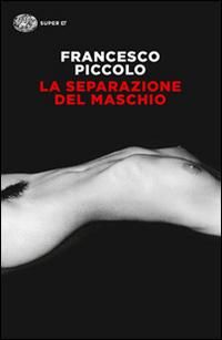 Produktbild: La separazione del maschio