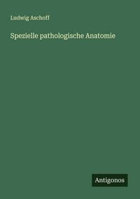 Produktbild: Spezielle pathologische Anatomie