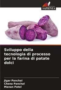 Produktbild: Sviluppo della tecnologia di processo per la farina di patate dolci
