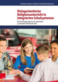 Produktbild: Dialogorientierter Religionsunterricht in integrierten Schulsystemen