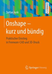 Produktbild: Onshape - kurz und b&uuml;ndig