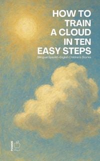 Produktbild: How to Train a Cloud in Ten Easy Steps