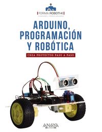 Produktbild: Arduino, programaci&oacute;n y rob&oacute;tica