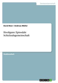 Produktbild: Hooligans: Episodale Schicksalsgemeinschaft