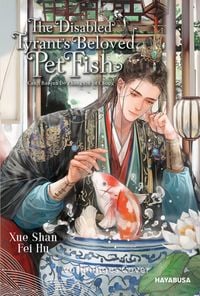 Produktbild: The Disabled Tyrant's Beloved Pet Fish 1