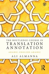 Produktbild: The Routledge Course in Translation Annotation