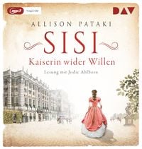 Produktbild: Sisi &ndash; Kaiserin wider Willen