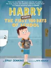 Bild vom Artikel Harry Versus the First 100 Days of School vom Autor Emily Jenkins