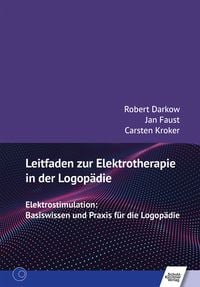 Produktbild: Leitfaden zur Elektrotherapie in der Logop&auml;die