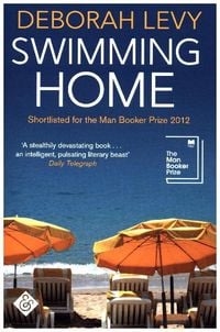Bild vom Artikel Swimming Home vom Autor Deborah Levy
