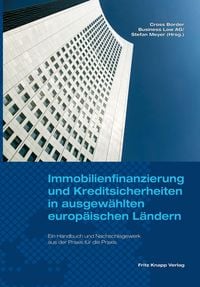 Produktbild: Immobilienfinanzierung und Kreditsicherheiten in ausgew&auml;hlten europ&auml;ischen L&auml;ndern