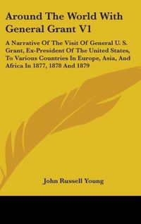 Produktbild: Young, J: Around The World With General Grant V1