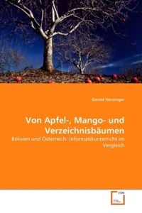 Produktbild: Henzinger, G: Von Apfel-, Mango- und Verzeichnisb&auml;umen