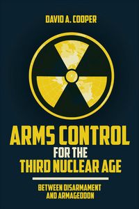 Produktbild: Arms Control for the Third Nuclear Age