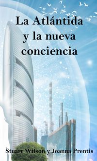 Produktbild: La Atl&aacute;ntida y la nueva conciencia