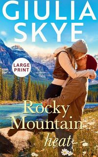 Produktbild: Rocky Mountain Heat (Large Print Hardback)