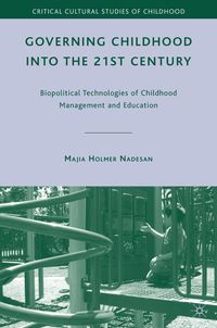 Produktbild: Governing Childhood into the 21st Century