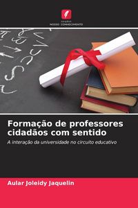 Produktbild: Forma&ccedil;&atilde;o de professores cidad&atilde;os com sentido