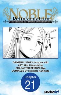 Produktbild: Noble Reincarnation -Born Blessed, So I'll Obtain Ultimate Power- #021