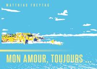 Produktbild: Mon amour, toujours ...