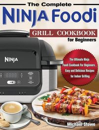 Produktbild: The Complete Ninja Foodi Grill Cookbook for Beginners