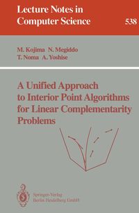 Bild vom Artikel A Unified Approach to Interior Point Algorithms for Linear Complementarity Problems vom Autor Masakazu Kojima