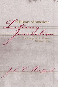 Produktbild: A History of American Literary Journalism