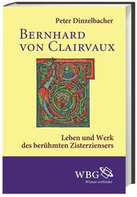 Bild vom Artikel Bernhard von Clairvaux vom Autor Peter Dinzelbacher