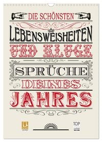 Produktbild: Die sch&ouml;nsten Lebensweisheiten Typo - Kalender (Wandkalender 2026 DIN A3 hoch), CALVENDO Monatskalender