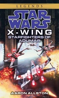 Produktbild: Starfighters of Adumar: Star Wars Legends (Wraith Squadron)