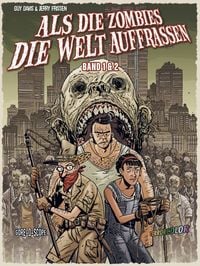 Produktbild: Als die Zombies die Welt Auffra&szlig;en: Gesamtausgabe