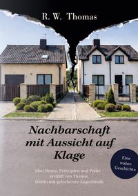 Produktbild: Nachbarschaft mit Aussicht auf Klage
