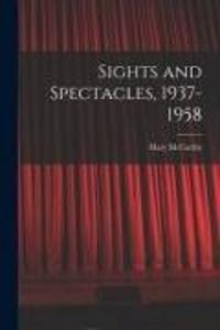 Produktbild: Sights and Spectacles, 1937-1958