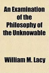 Produktbild: An Examination of the Philosophy of the Unknowable