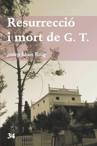 Bild vom Artikel Resurrecció i mort de G.T. vom Autor Josep Lluís Roig