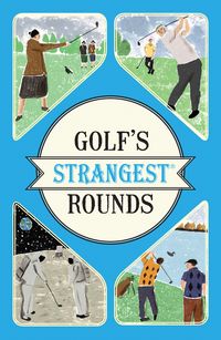 Produktbild: Golf's Strangest Rounds