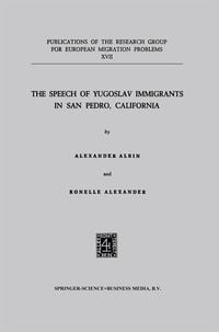 Produktbild: The Speech of Yugoslav Immigrants in San Pedro, California