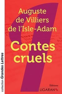 Produktbild: Contes cruels (grands caractères)