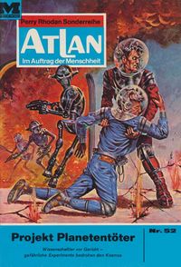 Produktbild: Atlan 52: Projekt Planetent&ouml;ter