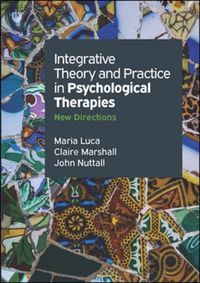 Produktbild: Luca, M: Integrative Theory And Practice In Psychological Th
