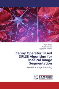 Produktbild: Canny Operator Based DRLSE Algorithm for Medical Image Segmentation