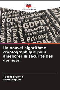 Produktbild: Un nouvel algorithme cryptographique pour am&eacute;liorer la s&eacute;curit&eacute; des donn&eacute;es