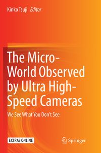 Produktbild: The Micro-World Observed by Ultra High-Speed Cameras