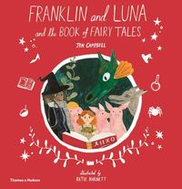 Produktbild: Franklin and Luna and the Book of Fairy Tales