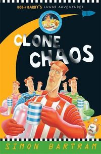 Produktbild: Bartram, S: Clone Chaos