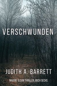 Produktbild: Verschwunden (Maggie Sloan Thriller Serie, #6)
