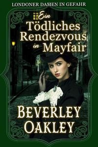 Produktbild: Ein t&ouml;dliches Rendezvous in Mayfair