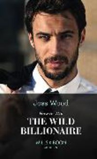 Produktbild: How To Win The Wild Billionaire