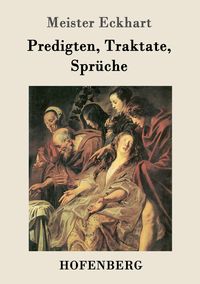 Produktbild: Predigten, Traktate, Spr&uuml;che